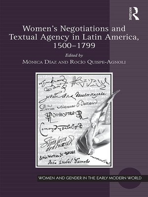cover image of Women's Negotiations and Textual Agency in Latin America, 1500-1799
